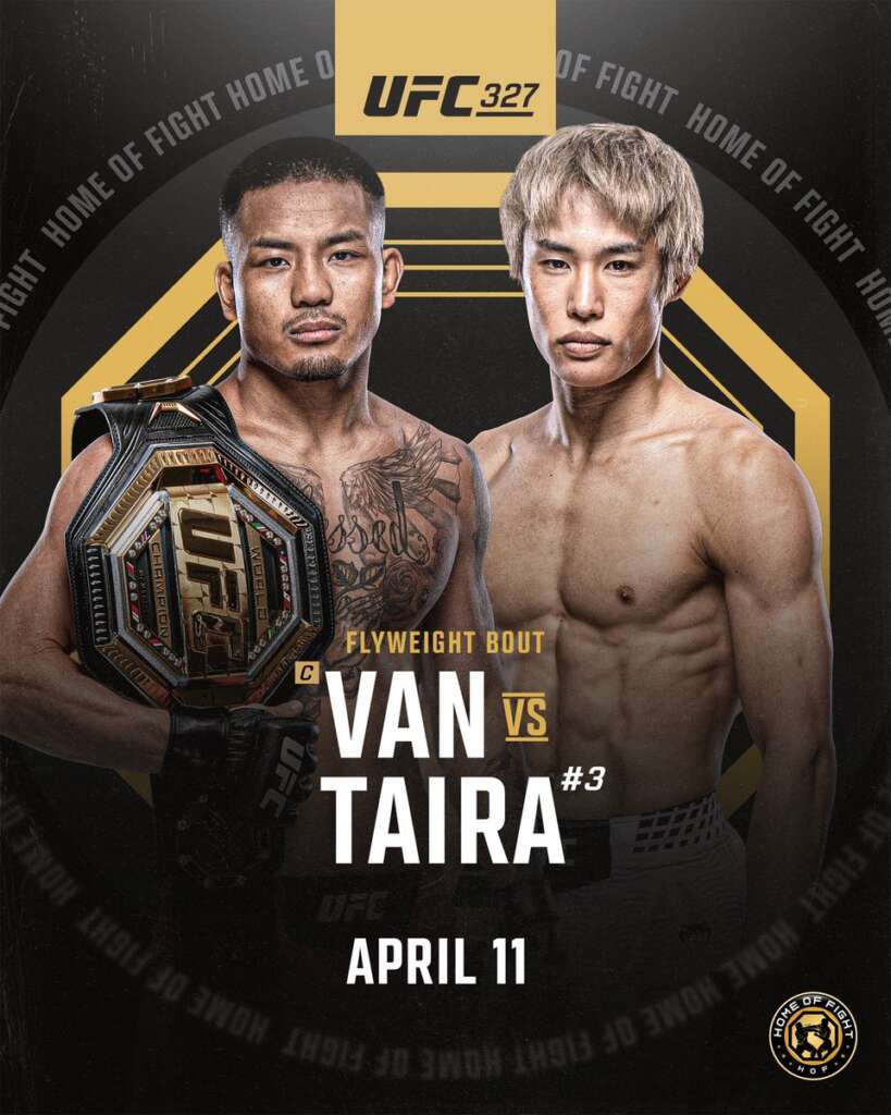 UFC 327 poster featuring two shirtless fighters, one with a championship belt, facing the camera for the Van vs. Taira bout on April 11.